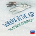 Vladimir Ashkenazy - Walking In The Air [excerpt 