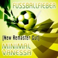 Minimal Vanessa - Fussballfieber