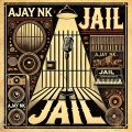 Ajay NK - Jail