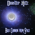 Dubstep Hitz - Heavenly Electronic