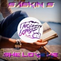 Saskin S - She Love Me