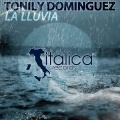 Tonily Dominguez - La Lluvia