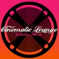 Cinematic Lounge, Vol. 3