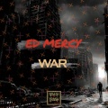 Ed Mercy - War