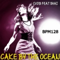 Cvdb、shai - Cake by the Ocean