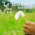 Le souffle de la nature, Vol. 2 (L'incroyable force de la nature dans une expérience très émouvante)