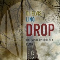 DJ Elvis、Lino - Drop