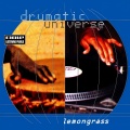 Drumatic Universe