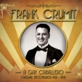 frank crumit - A Gay Caballero