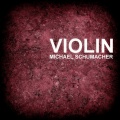 Michael Schumacher - Violin