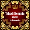 Yehudi Menuhin - Partita Nr. 3 Für Violine Solo in E-Dur, BWV 1006: VI. Gigue