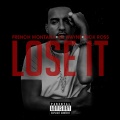 Lose It (Explicit)