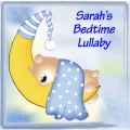 Sarah's Bedtime Lullaby