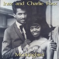 Inez、Charlie Foxx - Mockingbird