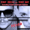 Tony Zecchi、Tony Ray - Fever