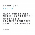 Barry Guy、Maya Homburger、Muriel Cantoreggi、Christoph Poppen、RIAS Kammerchor - Folio Five 4
