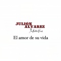 Julión Álvarez Y Su Norteño Banda - El Amor De Su Vida