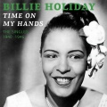 Time On My Hands (The Singles 1940)
