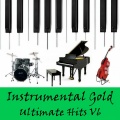Instrumental Gold: Ultimate Hits, Vol. 6