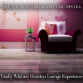 The Lounge Unlimited Orchestra - Greatest Love of All