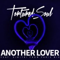 tortured soul - Another Lover