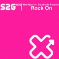 Matt Myer、Southside Rockers - Rock On 2008 (Dub Mix)