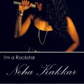 I'm A Rockstar (feat. Tony Kakkar)