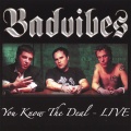You Know The Deal - Live