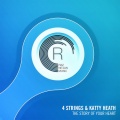 Katty Heath、4 Strings - The Story of Your Heart (Original Mix)(Remix)