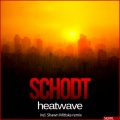 Schodt、Shawn Mitiska - Heatwave