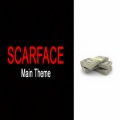 Scarface (Main Theme)