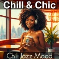 Chill、Chic - Fast Food