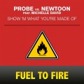 Probe、Newtoon - Show 'M What You're Made Of