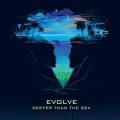 Evolve、Bajka - Deeper Than the Sea