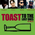 Toast to the Lost Ones (Remix|Explicit)