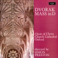 nicholas cleobury、Simon Preston、Alan Byers、Andrew Giles、Robert Morton、Neil Ritchie、Christ Church Cathedral Choir, Oxford - Dvořák: Mass in D major, Op. 86: 6. Agnus Dei