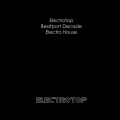 Electro Top#BeatportDeacade Electro House