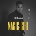 李玉山 - Magic Girl