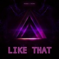 Like That (Original Mix)