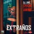 Chacal、Awing - Extranos