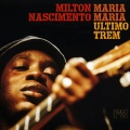 Milton Nascimento - De Repente Maria Sumiu