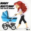 Buggy Bootcamp, Vol. 4 (Post-Natal)