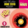June 2010: Pop Smash Hits