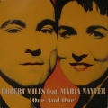 Robert Miles、Maria Nayler - One and One (Joe T. Vannelli Slk Mix)