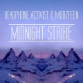 Headphone Activist、Morzfeen - Midnight Strike