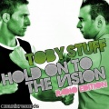 toby stuff - Hold on to the Vision