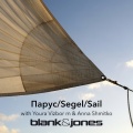 Blank & Jones、Youra Vizbor m - Sail