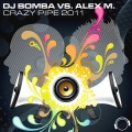 DJ Bomba、Alex M. - Crazy Pipe 2K11