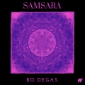 Bo Degas - Samsara