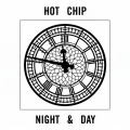 Hot Chip、Trim - Night And Day (2 Bears Edit)